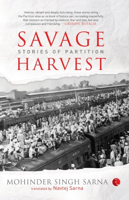 Savage Harvest : Stories of Partition, Paperback / softback Book