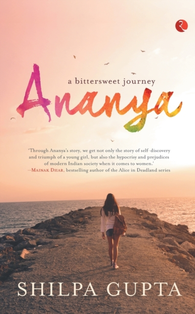 Ananya : A Bittersweet Journey, Paperback / softback Book