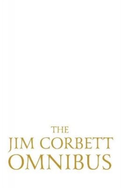 The Jim Corbett Omnibusvol. 1, Paperback / softback Book