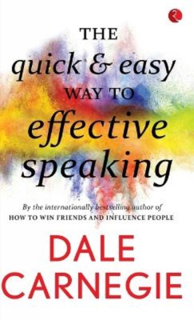 The Quick & Easy Way to Effective Speaking, Paperback / softback Book