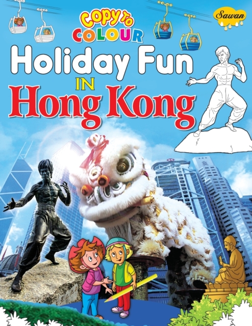 Copy to Colour Holiday Fun in Hong Kong, Paperback / softback Book