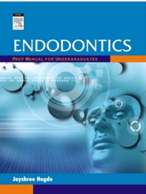 Endodontics: Prep Manual for Undergraduates, Paperback Book