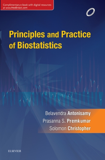 Principles and Practice of Biostatistics - E-book : Principles and Practice of Biostatistics - E-book, EPUB eBook