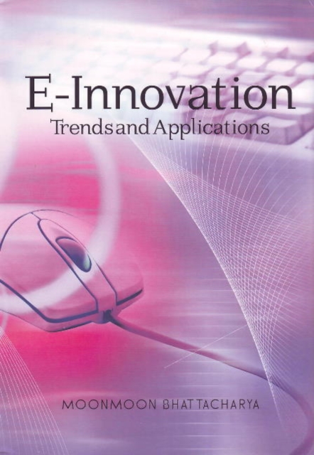 E-Innovation : Trends & Applications, Paperback / softback Book