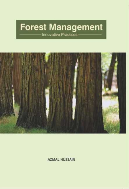 Forest Management : Innovative Practices, Hardback Book