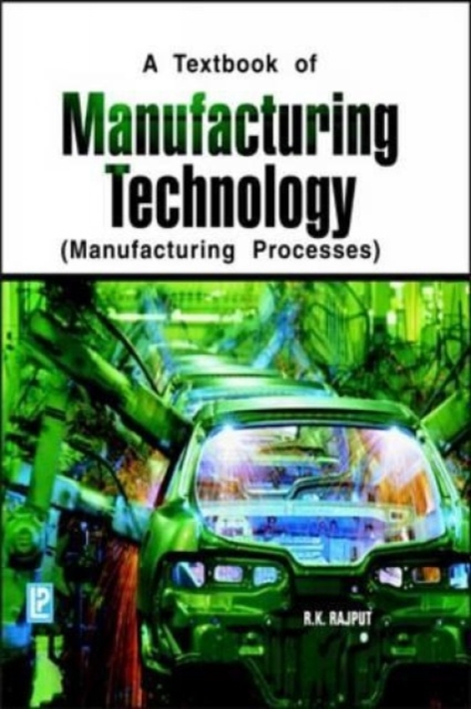 Manufacturing Technology : Manufacturing Processes, Paperback / softback Book