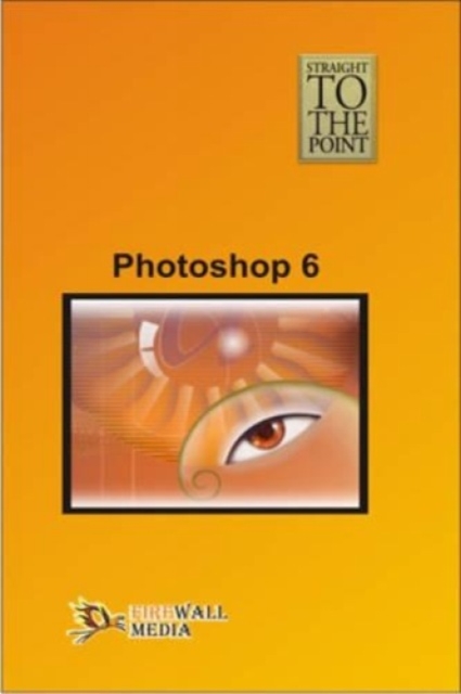 Photoshop 6, Paperback Book