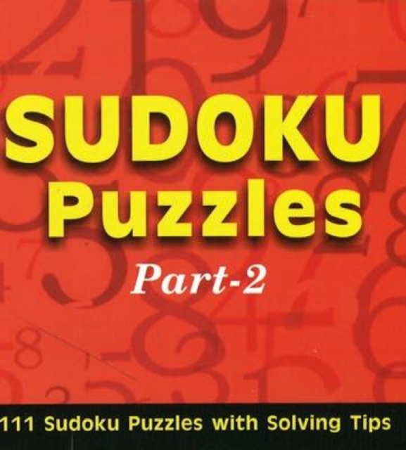 Sudoku Puzzles: Part 2 : 111 Sudoku Puzzles with Solving Tips, Paperback / softback Book