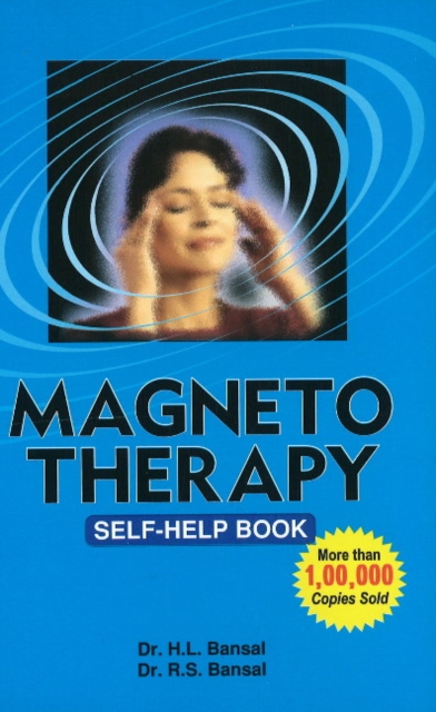 Magneto Therapy : Self-Help Book, Paperback / softback Book