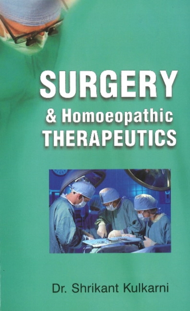Surgery & Homoeopathic Therapeutics, Paperback / softback Book