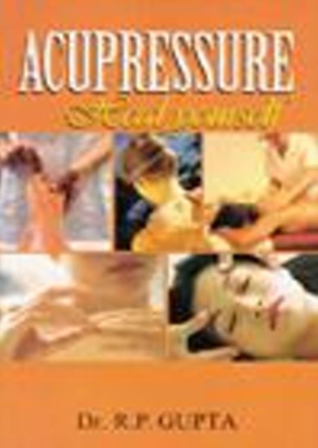 Accupressure : Heal Yourself, Paperback / softback Book