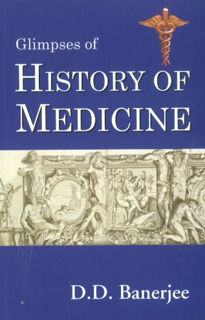 Glimpses of History of Medicine, Paperback / softback Book