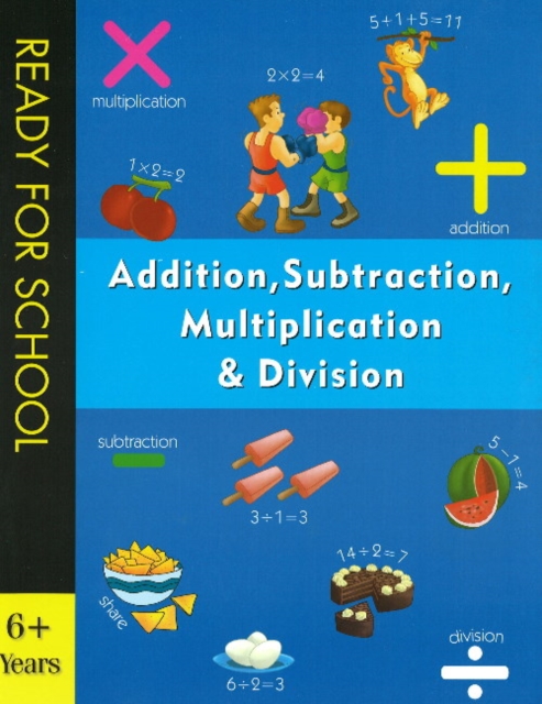 Addition, Subtraction, Multiplication & Division, Paperback / softback Book