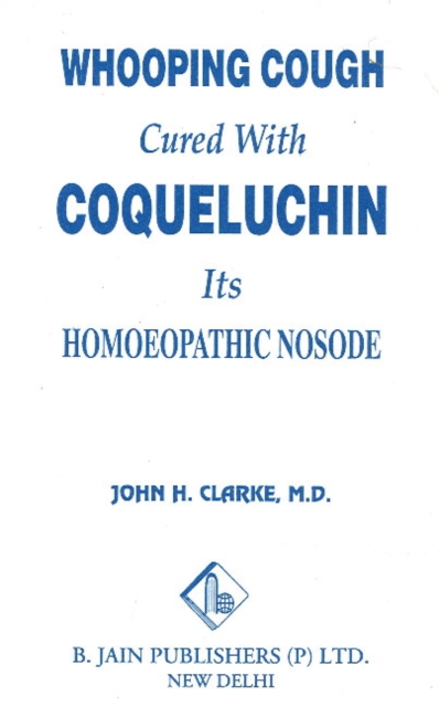 Whooping Cough Cure with Coqueluchin, Paperback / softback Book