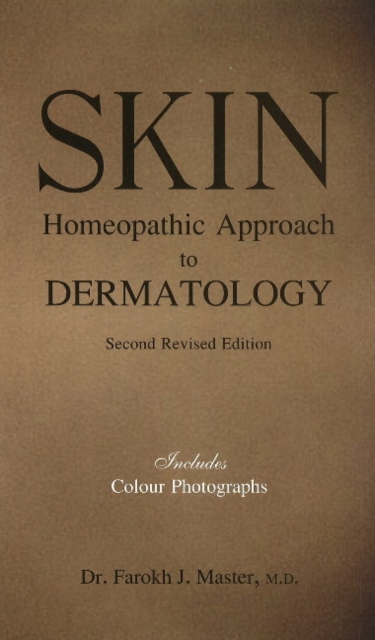 Skin : Homeopathic Approach to Dermatology: 2nd Edition, Paperback / softback Book
