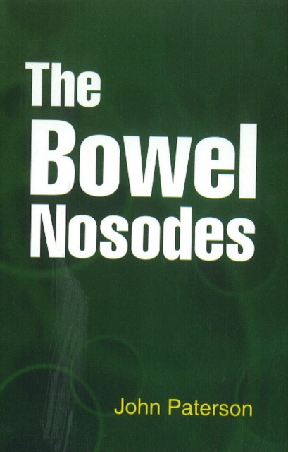 Bowel Nosodes, Paperback / softback Book