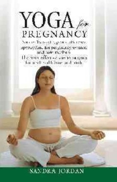 Yoga for Pregnancy, Paperback / softback Book