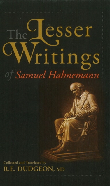 Lesser Writings of Samuel Hahnemann, Hardback Book