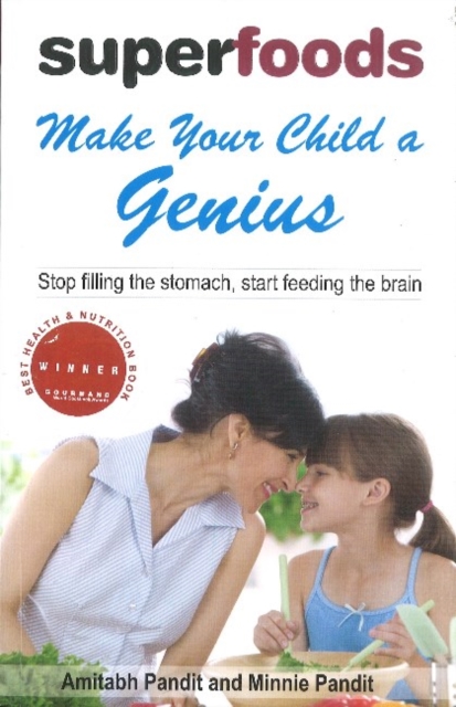 Superfoods : Make Your Child a Genius, Paperback / softback Book
