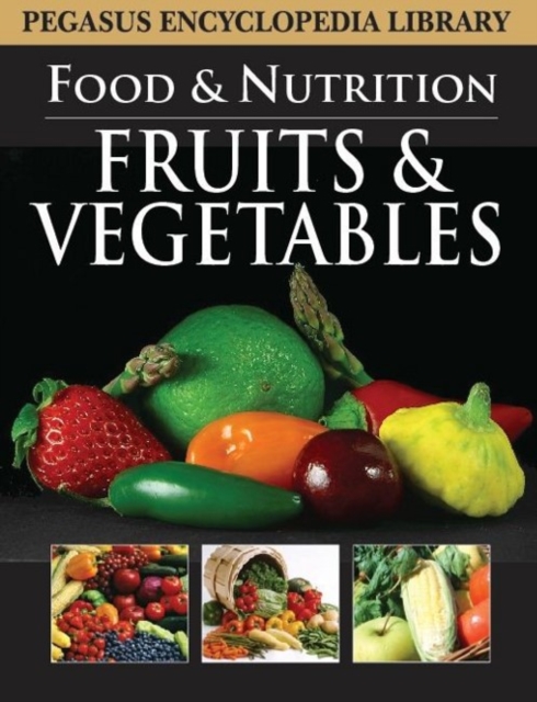 Fruits & Vegetables : Food & Nutrition, Paperback / softback Book