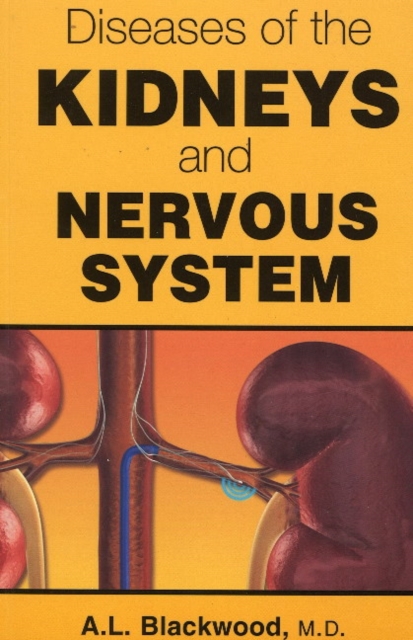 Diseases of the Kidneys & Nervous System, Paperback / softback Book