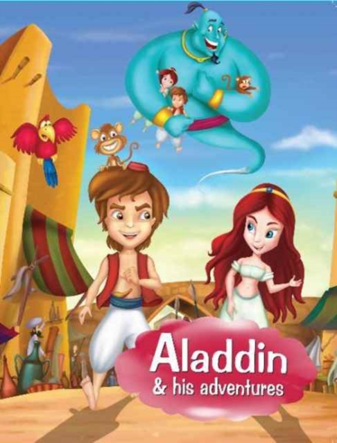 Aladdin & His Adventures, Paperback / softback Book