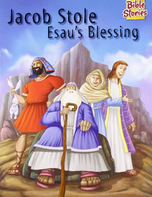 Jacob Stole Esau's Blessing, Paperback / softback Book