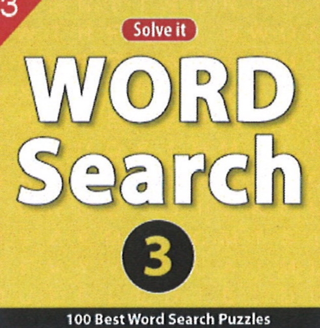Word Search 3 : 100 Best Word Search Puzzles, Paperback / softback Book