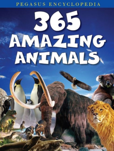 365 Amazing Animals, Hardback Book