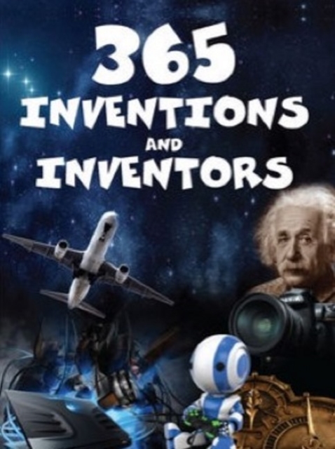 365 Inventions & Inventors, Hardback Book