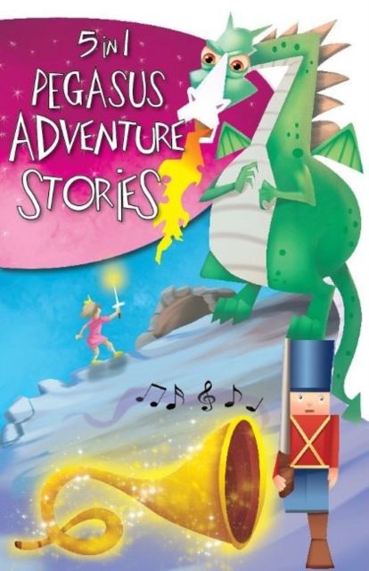 5 in 1 Pegasus Adventure Stories, Board book Book