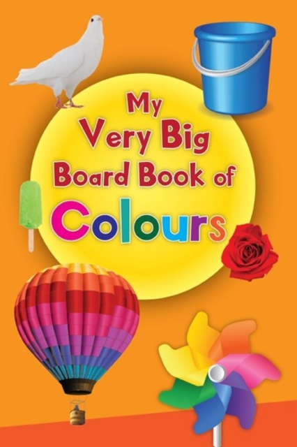 My Very Big Board Book of Colour, Board book Book