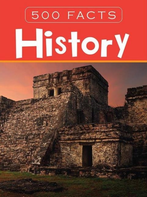 History -- 500 Facts, Hardback Book