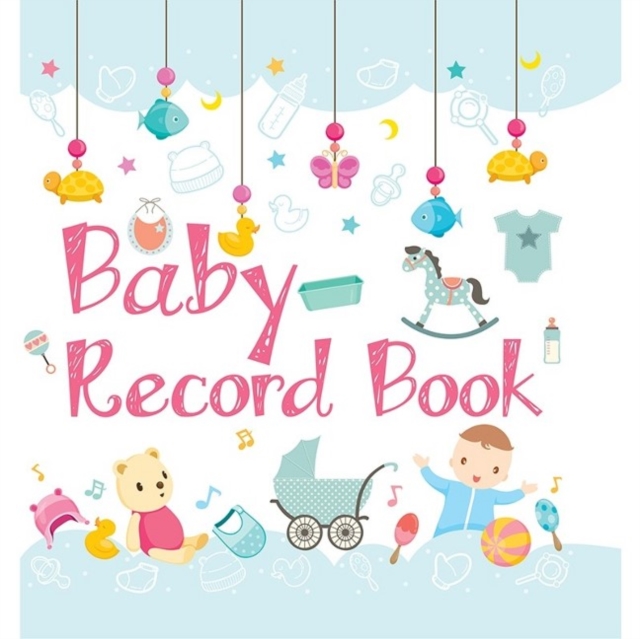 BABY RECORD BOOK, Hardback Book