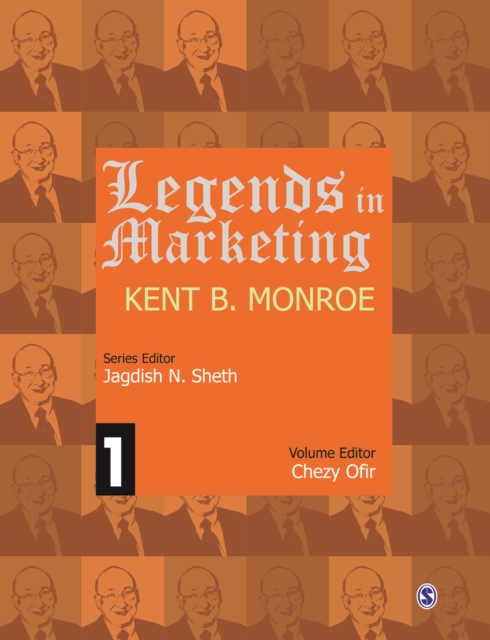 Legends in Marketing: Kent B. Monroe, Hardback Book