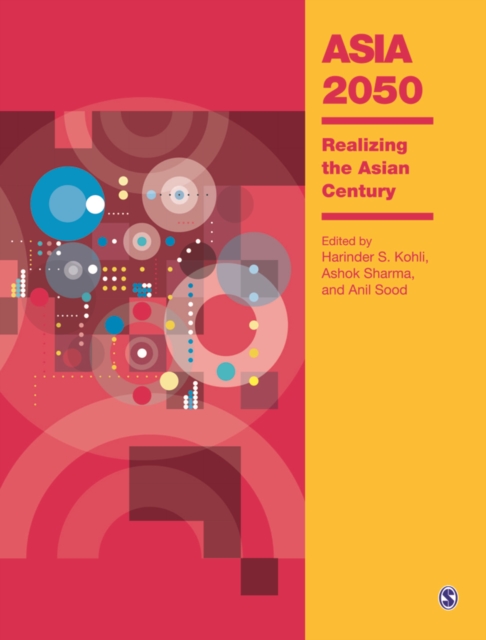 Asia 2050 : Realizing the Asian Century, Hardback Book