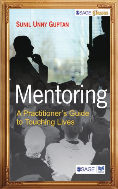 Mentoring : A Practitioners Guide to Touching Lives, Paperback / softback Book