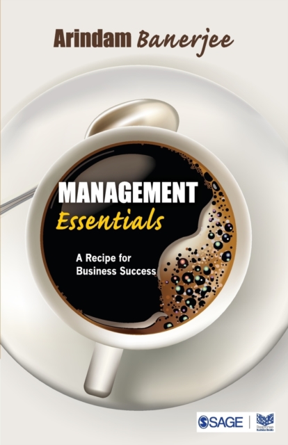 Management Essentials : A Recipe for Business Success, Paperback / softback Book