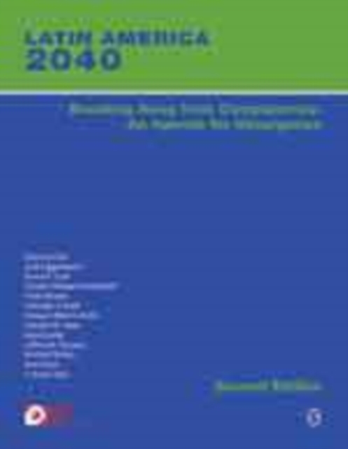 Latin America 2040 : Breaking Away from Complacency: An Agenda for Resurgence, Hardback Book