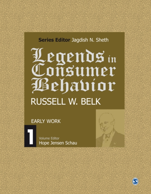 Legends in Consumer Behavior: Russell W. Belk, Hardback Book