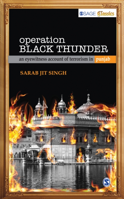 Operation Black Thunder : An Eyewitness Account of Terrorism in Punjab, Paperback / softback Book