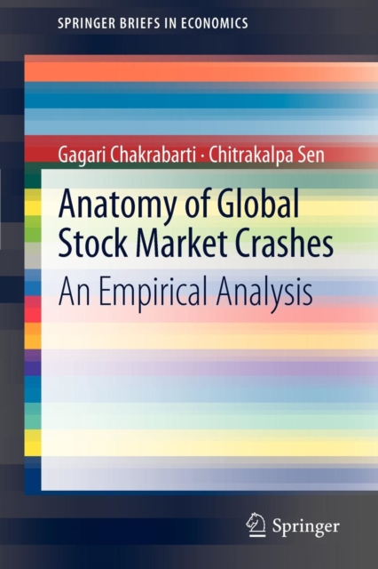 Anatomy of Global Stock Market Crashes : An Empirical Analysis, Paperback / softback Book