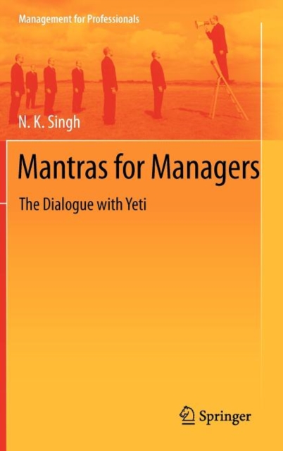Mantras for Managers : The Dialogue with Yeti, Hardback Book