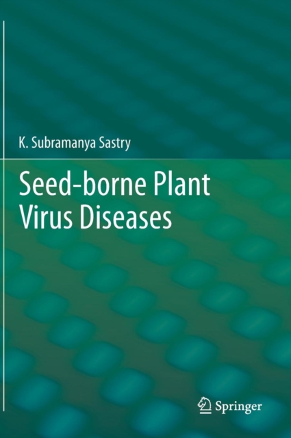 Seed-borne plant virus diseases, Hardback Book