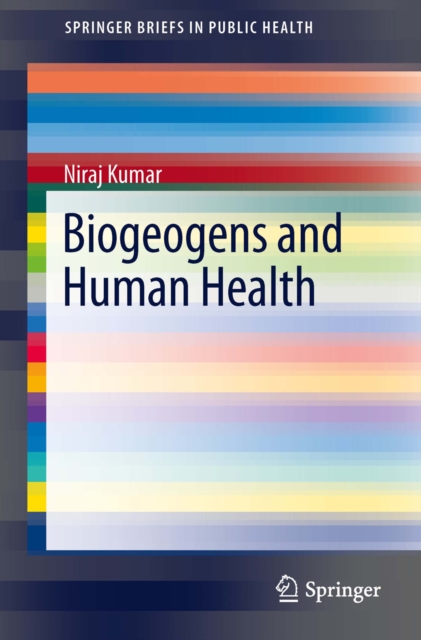 Biogeogens and Human Health, PDF eBook