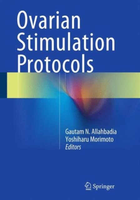 Ovarian Stimulation Protocols, Hardback Book