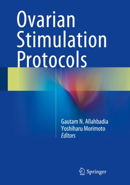 Ovarian Stimulation Protocols, PDF eBook