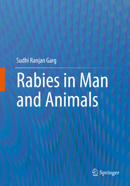 Rabies in Man and Animals, PDF eBook