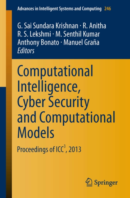 Computational Intelligence, Cyber Security and Computational Models : Proceedings of ICC3, 2013, PDF eBook