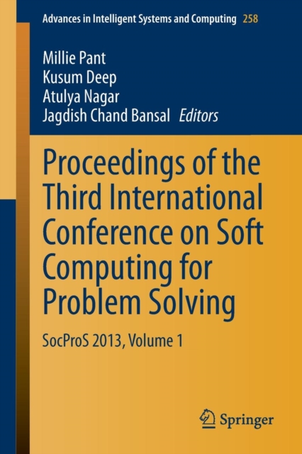 Proceedings of the Third International Conference on Soft Computing for Problem Solving : SocProS 2013, Volume 1, Paperback / softback Book